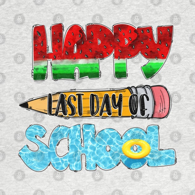 Happy last day of school, watermelon, summer, pool, teacher, kids, gift by Sheila’s Studio